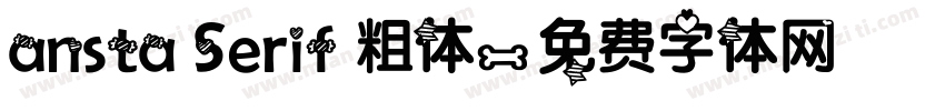 ansta Serif 粗体字体转换